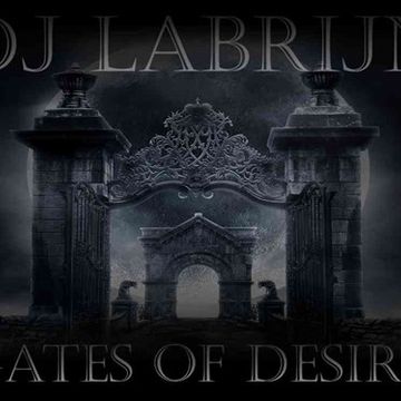 Dj Labrijn - Gates of Desire