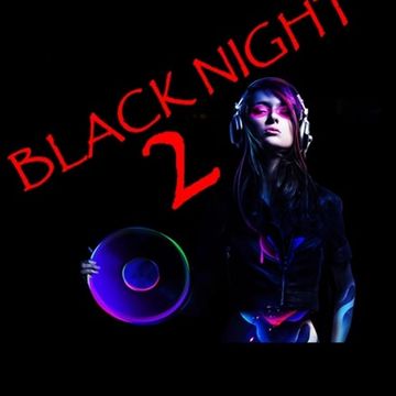 BLACK NIGHT 2