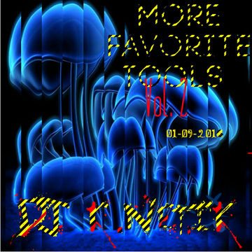 More Favorite Tools vol.2 - DJ.K.NETIK - 01.09.16