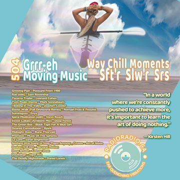 Way Chill Moments by DjGrrr-eh – DJG504 from the Softer Slower Series