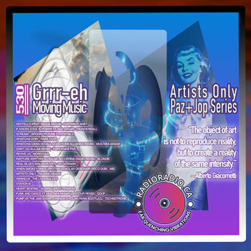 Artists Only by DjGrrr-eh – DJG530 from the Paz & Jop Series