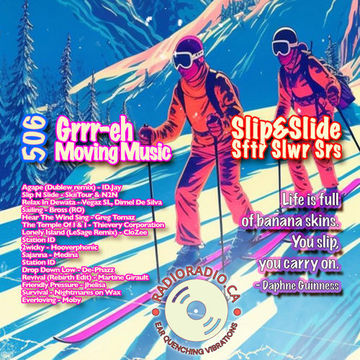 Slip & Slide by DjGrrr-eh – DJG506 from the Softer Slower Series 