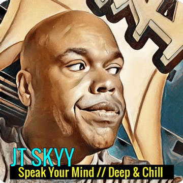 SPEAK YOUR MIND // DEEP & CHILL - (FunkyDeepChillUndergroundSoulfulBeats)  You Heard