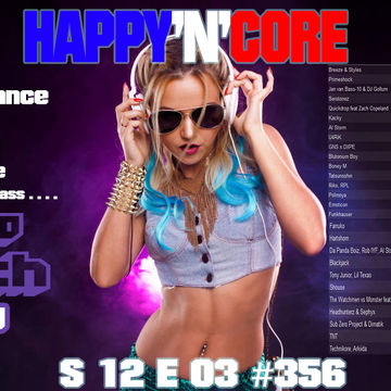 HAPPY'N'CORE S12E03 #356 mixed BY JOY