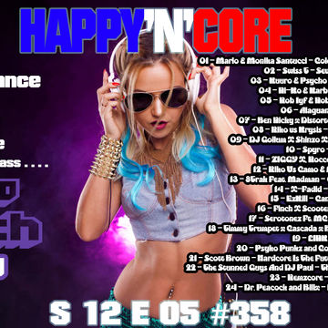 HAPPY'N'CORE S12E05 #358 mixed BY JOY