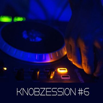 KnobZession #6 (Urbana Electro)