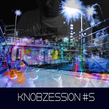 KnobZession #5 (NRF 2015 Audition)