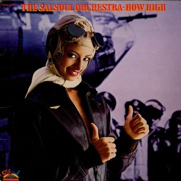 Salsoul Orchestra ~ How High (1978)