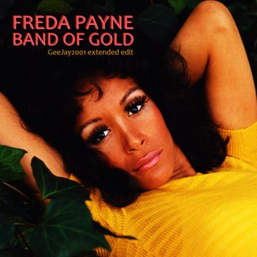 Freda Payne - Band Of Gold (GeeJay2001 extended edit)