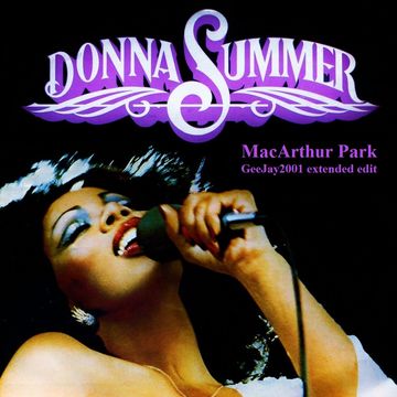 Donna Summer - MacArthur Park (GeeJay2001 extended edit)