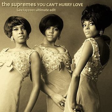 The Supremes - You Can't Hurry Love - GeeJay2001 ultimate edit