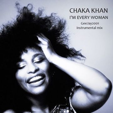 Chaka Khan - I'm Every Woman - GeeJay2001 sing a long & dance mix 