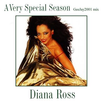 Diana Ross - A Very Special Season (GeeJay2001 mix)