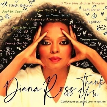 Diana Ross - Thank You - GeeJay2001 extended promo version