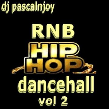 dj pascalnjoy vol 2 rnb hip hop dancehall