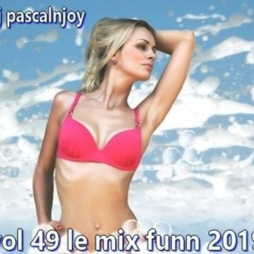 dj pascalnjoy vol 49 le mix funn 2019