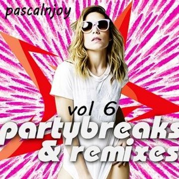 dj pascalnjoy vol 6 party breaks 2019