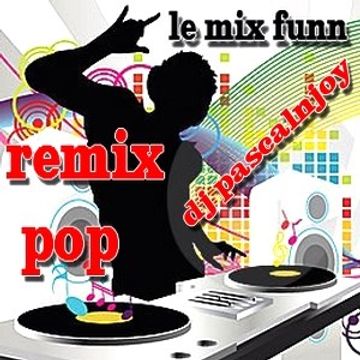 dj pascalnjoy le mix funnn pop