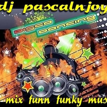 dj pascalnjoy le mix funn funky music 2016