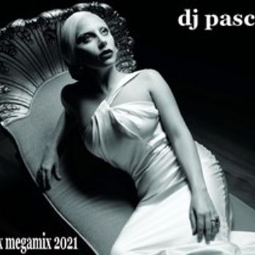 dj pascalnjoy Lady Gaga remix megamix 2021