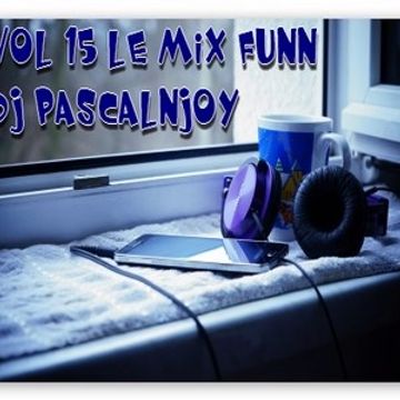 dj pascalnjoy vol 15 le mix funn 2017