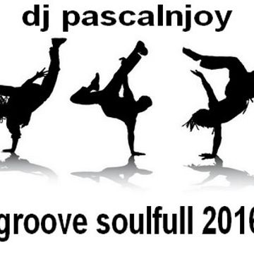 dj pascalnjoy groove soulfull 2016