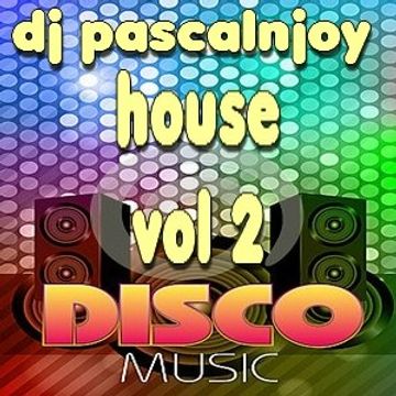 dj pascalnjoy vol 2 house disco 2017