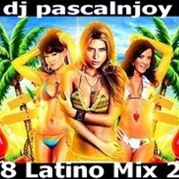 dj pascalnjoy vol 8 latino mix 2019