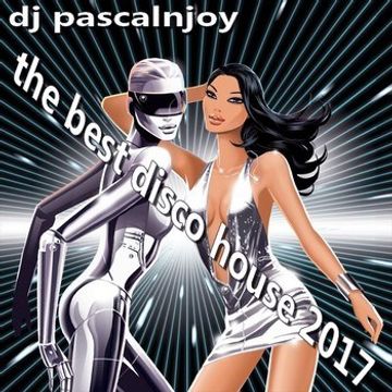 dj pascalnjoy the best disco house 2017