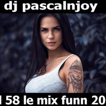 dj pascalnjoy vol 58 le mix funn 2020