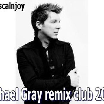 dj pascalnjoy Michael Gray remix club 2020