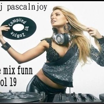 dj pascalnjoy vol 19 le mix funn 2017