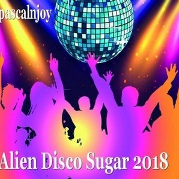 dj pascalnjoy Alien Disco Sugar 2018