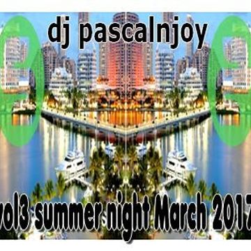 dj pascalnjoy vol 3 summer night March 2017