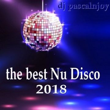 dj pascalnjoy the best Nu Disco 2018