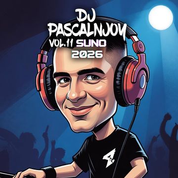 dj pascalnjoy vol 11 Suno 2026