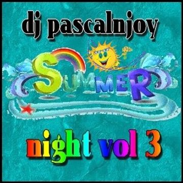 dj pascalnjoy summer night vol 3