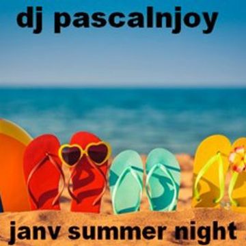 dj pascalnjoy vol 1 janv summer night 2023