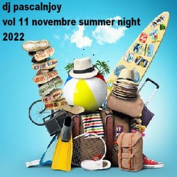 dj pascalnjoy vol 11 novembre summer night 2022