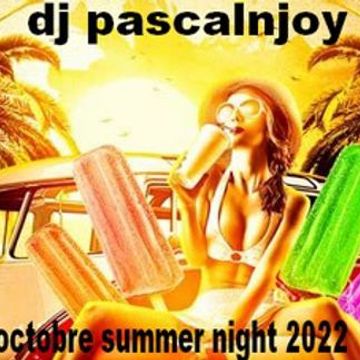 dj pascalnjoy vol 10 octobre summer night 2022