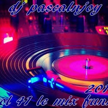 dj pascalnjoy vol 41 le mix funn 2018