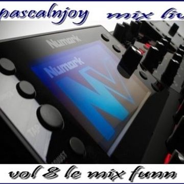 dj pascalnjoy vol 8 le mix funn