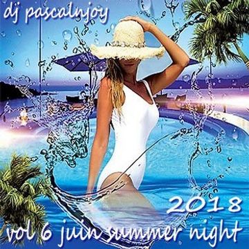 dj pascalnjoy vol 6 juin summer night 2018