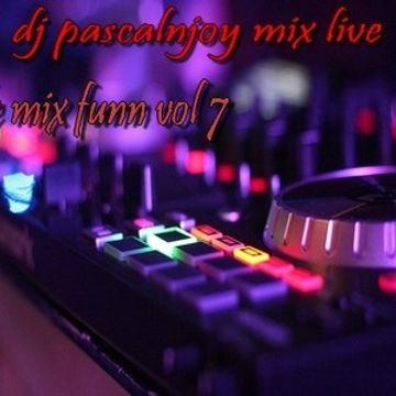 dj pascalnjoy vol 7 le mix funn