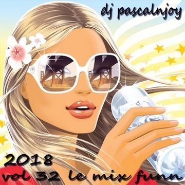 dj pascalnjoy vol 32 le mix funn 2018