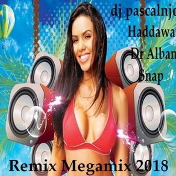 dj pascalnjoy Haddaway Dr Alban Snap remix megamix 2018