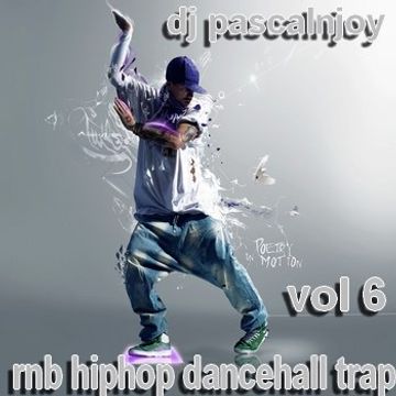 dj pascalnjoy vol 6 RNB Hip Hop Dancehall