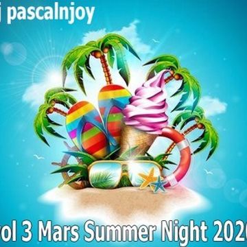 dj pascalnjoy vol 3 Mars Summer Night 2020