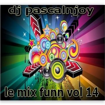 dj pascalnjoy vol 14 le mix funn 2017