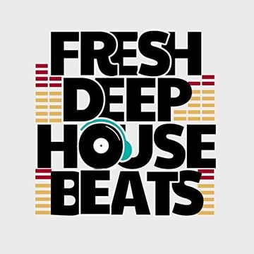 fresh deep house